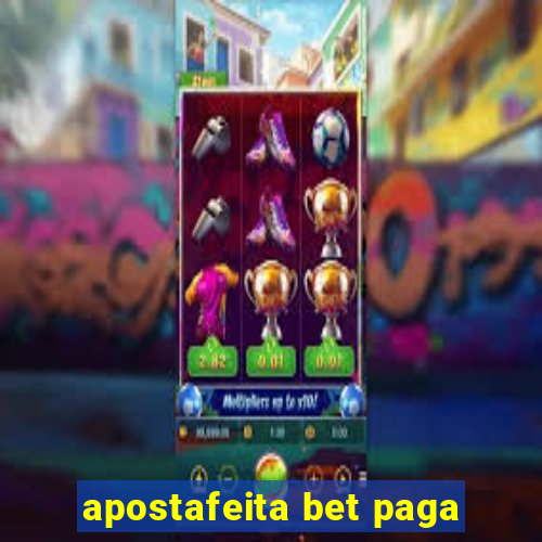 apostafeita bet paga